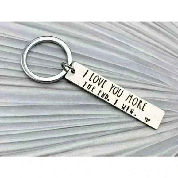 I love You More The End I Win Stainless Steel Keychain - Picture 1 of 1